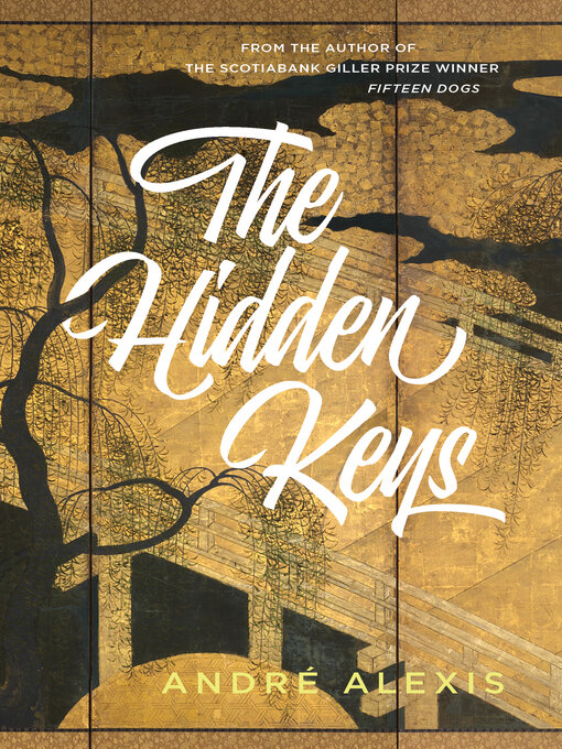 Title details for The Hidden Keys by André Alexis - Wait list